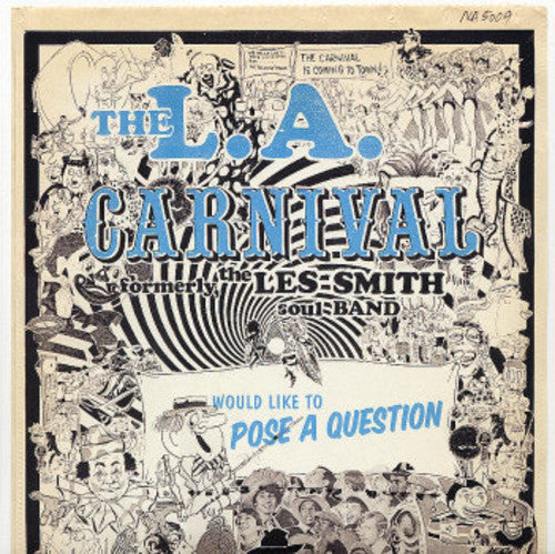 the album cover for L.A. Carnival - Would Like to Pose a Question