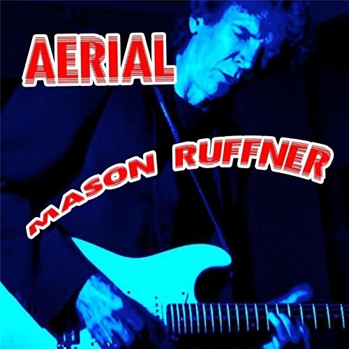 the album cover for Mason Ruffner - Aerial