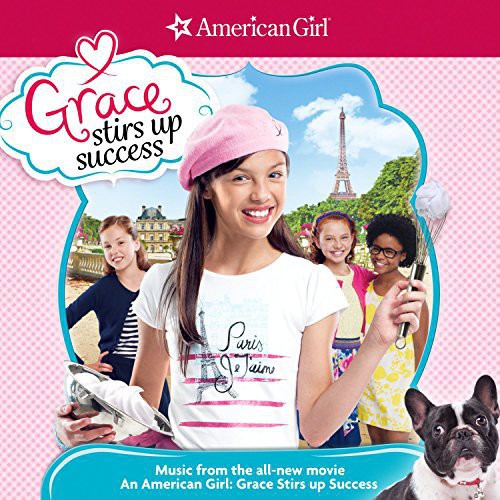 the album cover for Various Artists - American Girl: Grace Stirs Up Success