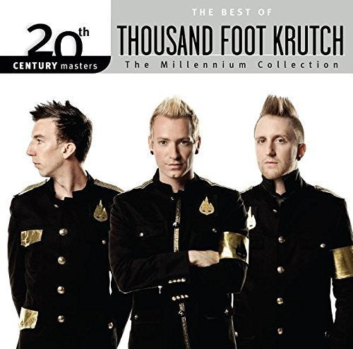 the album cover for Thousand Foot Krutch - Millennium Collection: 20th Century Masters