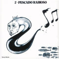 the album cover for Pescado Rabioso - Pescado 2