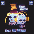 the album cover for Ghost Writerz - GWZ All the Way