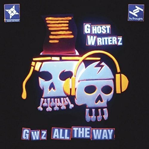 the album cover for Ghost Writerz - GWZ All the Way