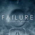the album cover for Failure - The Heart Is A Monster