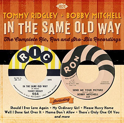 the album cover for Tommy Ridgley / Mitchell,Bobby - In the Same Old Way: Complete