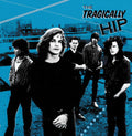 the album cover for The Tragically Hip - Tragically Hip (Hol)