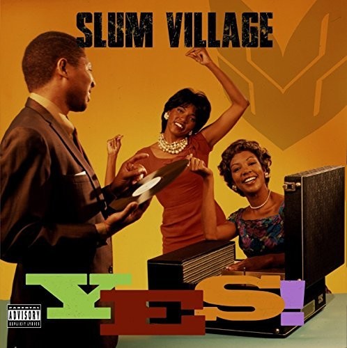 the album cover for Slum Village - Yes