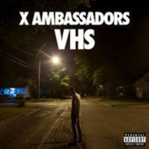 the album cover for X Ambassadors - VHS