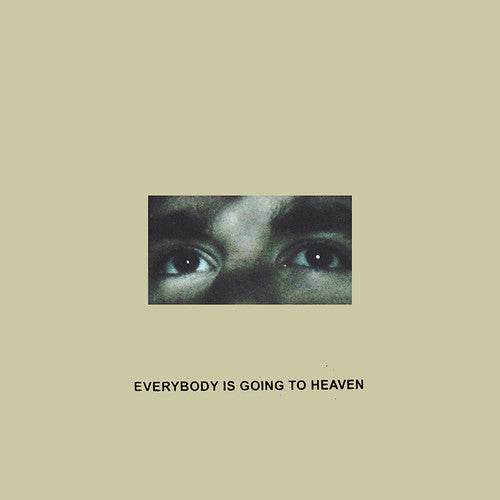 the album cover for Citizen - Everybody Is Going To Heaven [Vinyl]