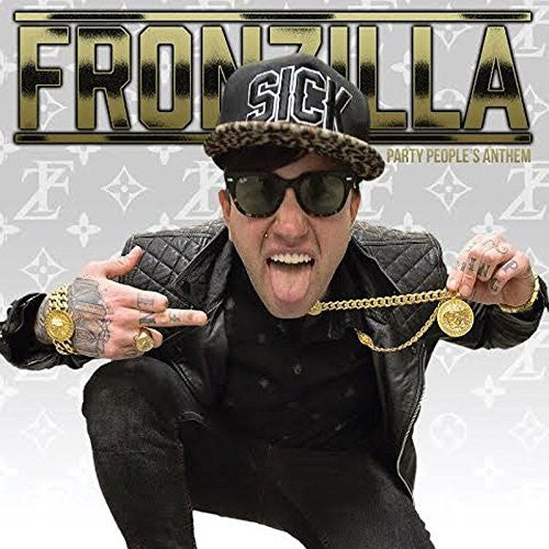 the album cover for Fronzilla - Party People's Anthem