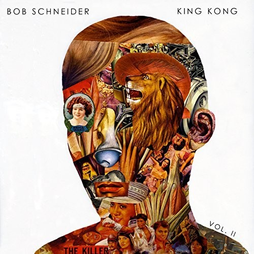 the album cover for Bob Schneider - King Kong Vol. 2 EP [Limited Edition]