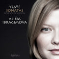 the album cover for E Ysaye / Ibragimova,Alina - Sonatas for Solo Violin Nos.1-6