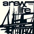the album cover for New Life Private Independent & Youth Jazz / Var - A New Life: Private, Independent and Youth Jazz in Great Britain 1966