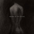 the album cover for Being As An Ocean - Being As An Ocean