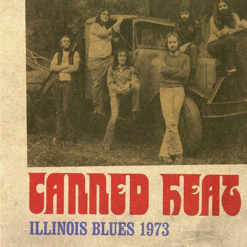 the album cover for Canned Heat - Illinois Blues 1973