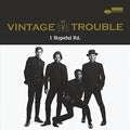 the album cover for Vintage Trouble - 1 Hopeful Rd. [Vinyl]