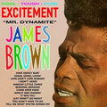 the album cover for James Brown & His Famous Flames - Excitement Mr. Dynamite