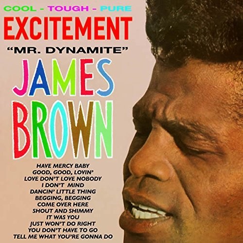 the album cover for James Brown & His Famous Flames - Excitement Mr. Dynamite