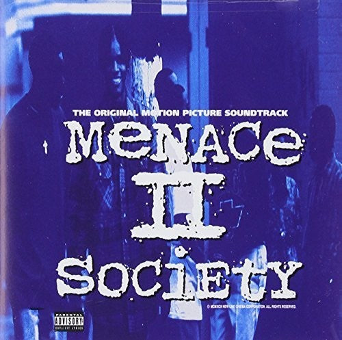 the album cover for Menace II Society / O.S.T. - Menace II Society (Original Motion Picture Soundtrack)