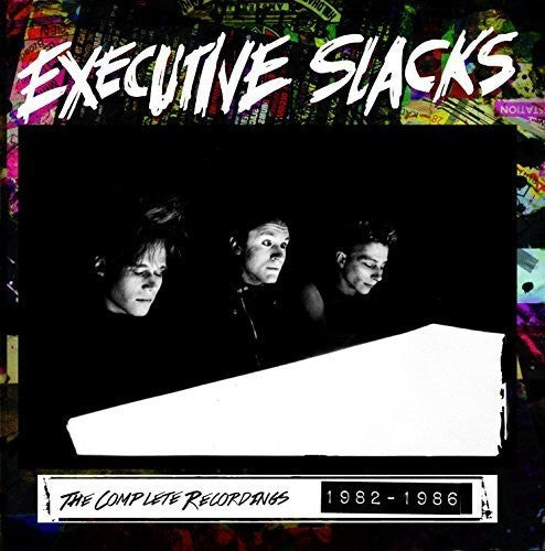 the album cover for Executive Slacks - The Complete Recordings 1982-1986