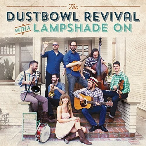 the album cover for Dustbowl Revival - With a Lampshade on