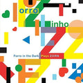 the album cover for John Zorn - Forro In the Dark: Plays Zorn