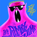 the album cover for Todd Terje - It's It's Remix Time Time
