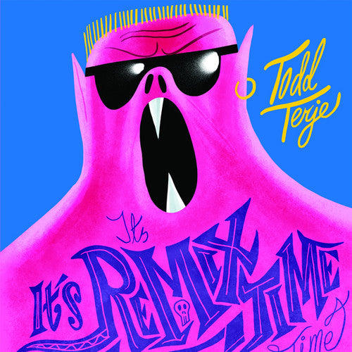 the album cover for Todd Terje - It's It's Remix Time Time