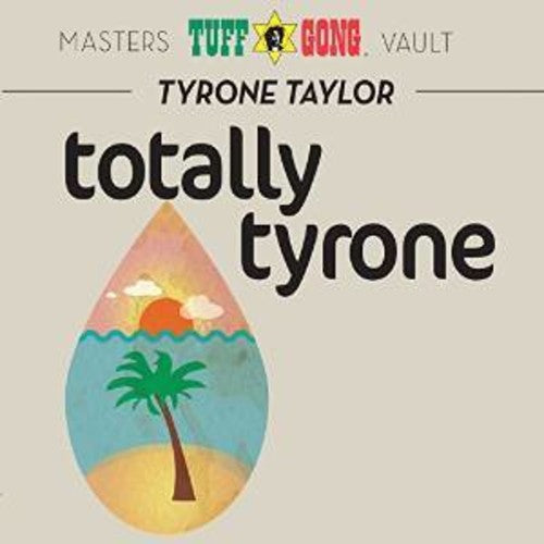 the album cover for Tyrone Taylor - Totally Tyrone