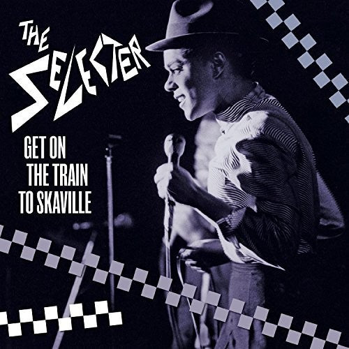 the album cover for The Selecter - Get on the Train to Skaville