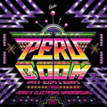 the album cover for Peru Boom / Various Dig - Peru Boom / Various [Digipak]