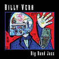 the album cover for Billy Vera - Big Band Jazz