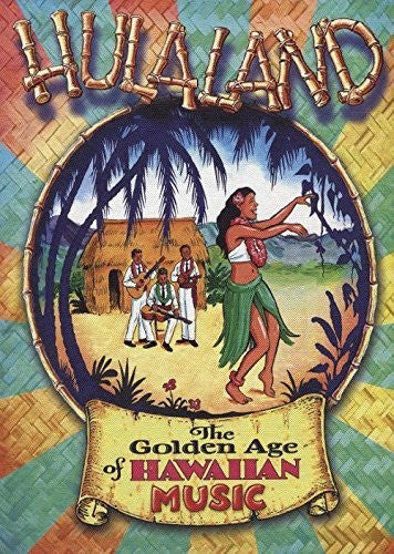 the album cover for Hulaland Golden Age Of Hawaiian Music / Various - Hulaland: Golden Age Of Hawaiian Music / Various