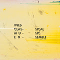 the album cover for Wild Classical Music Ensemble - Tapping Is Clapping