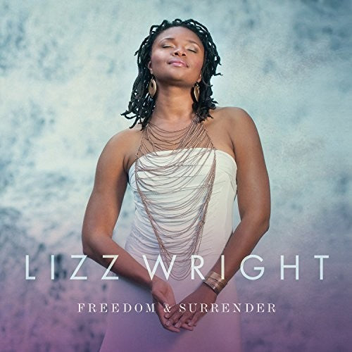 the album cover for Lizz Wright - Freedom & Surrender
