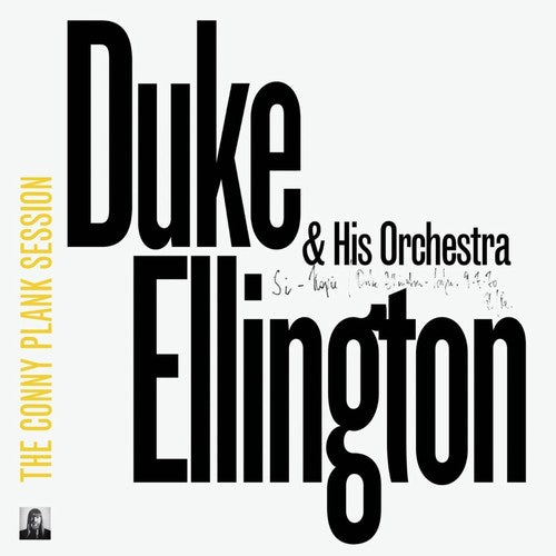 the album cover for Duke Ellington & Orchestra - Conny Plank Session [Digipak]