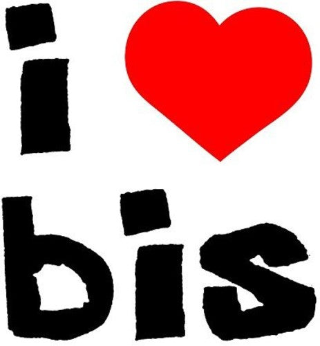 the album cover for Bis - I Love Bis
