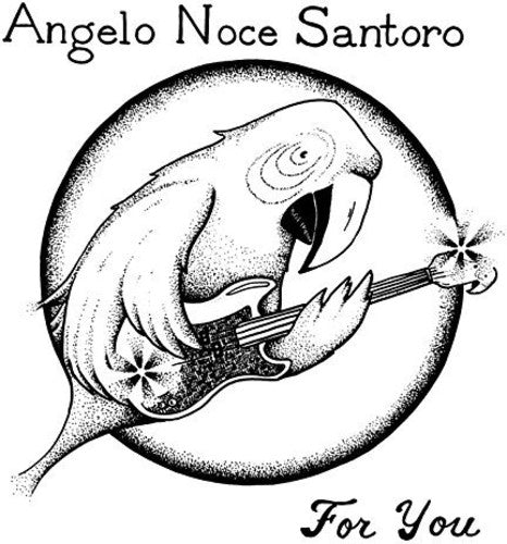 the album cover for Angelo Santoro Noce - For You