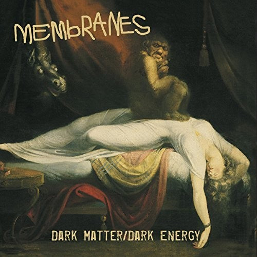 the album cover for Membranes - Dark Matter / Dark Energy