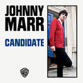 the album cover for Johnny Marr - Candidate [Vinyl Single]