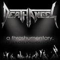 the album cover for Death Angel - A Thrashumentary