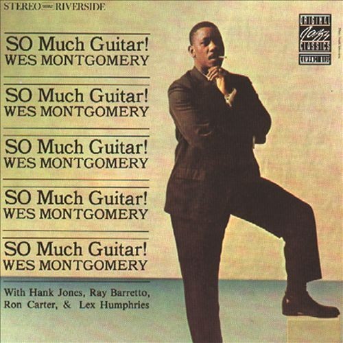 the album cover for Wes Montgomery - So Much Guitar! [Vinyl]