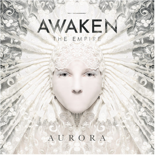 the album cover for Awaken the Empire - Aurora