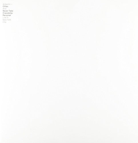 the album cover for Anberlin - Cities and Never Take Friendship Personal: Live In New York City