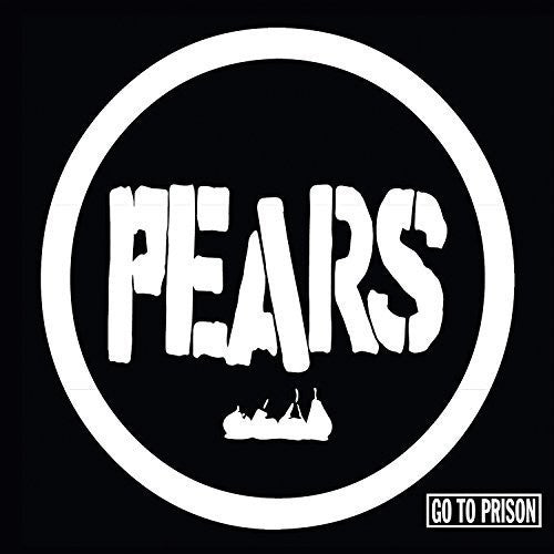 the album cover for The Pears - Go to Prison