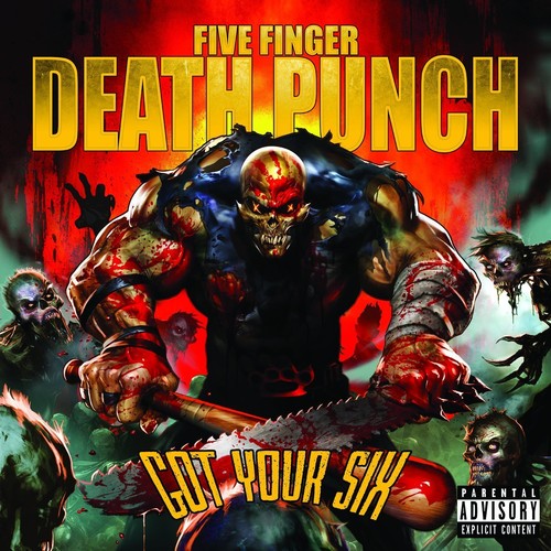 the album cover for Five Finger Death Punch - Got Your Six
