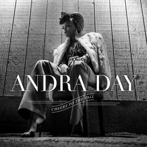 the album cover for Andra Day - Cheers to the Fall