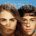 the album cover for Paper Towns [Movie] - Music from the Motion Picture Paper Towns