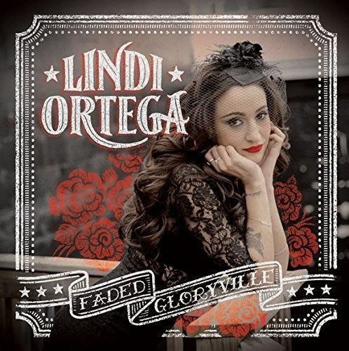 the album cover for Lindi Ortega - Faded Gloryville