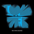 the album cover for Tom Vek - We Have Sound: 10th Anniversary Edition [Vinyl]